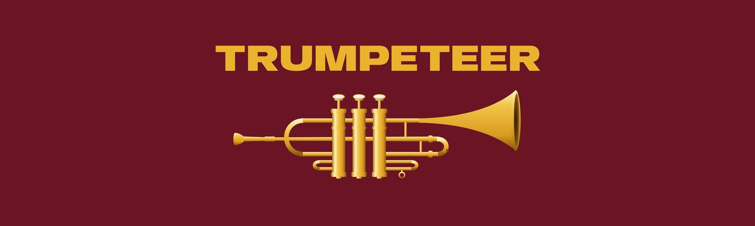 A brass trumpet under the word Trumpeteer, on oxblood red